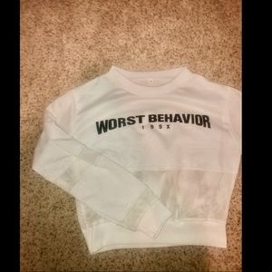 Worst Behavior Shirt